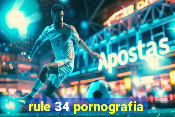 rule 34 pornografia